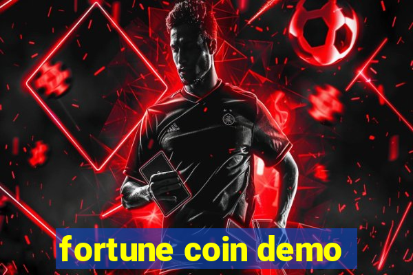 fortune coin demo